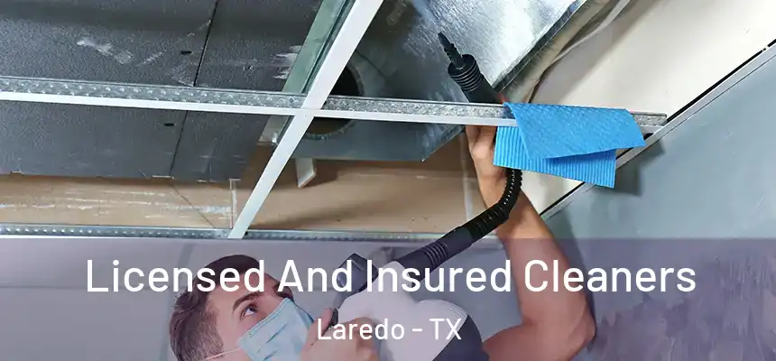  Licensed And Insured Cleaners Laredo - TX